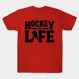 Hockey is life T-Shirt